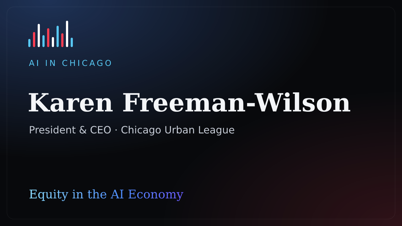 From Steel City to the Chicago Urban League: In Conversation With Karen Freeman-Wilson